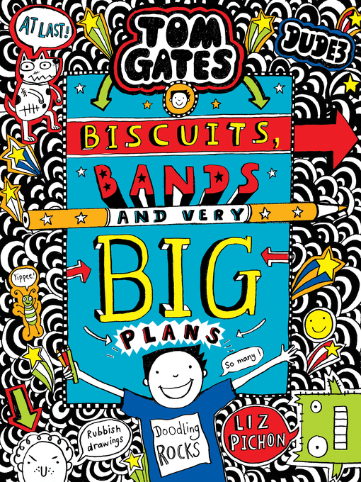 Liz Pichon创作的Biscuits, Bands and Very Big Plans作品的详细信息 - 可供借阅